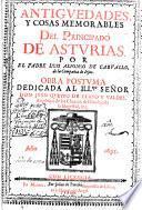 Antiguedades y cosas memorables del principado de Asturias