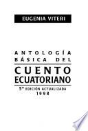 Antología básica del cuento ecuatoriano