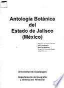 Antología botánica del estado de Jalisco, México