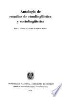 Antología de estudios de etnolingüística y sociolingüística