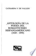Antología de la poesía del romanticismo hispanoamericano