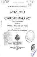 Antología de las Cortes de 1903 a 1907