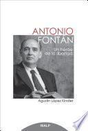 Antonio Fontán. Un héroe de la libertad