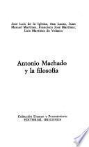 Antonio Machado y la filosofía