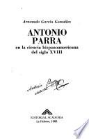 Antonio Parra en la ciencia hispanoamericana del siglo XVIII