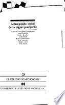 Antropología social de la región purépecha