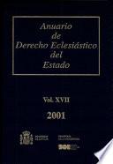 Anuario de Derecho Eclesiástico del Estado (vol. XVII, 2001)