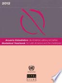 Anuario Estadístico de América Latina Y El Caribe 2012