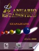 Anuario estadístico del estado de Guanajuato 2000