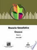 Anuario estadístico del estado de Oaxaca 2005. Tomo II