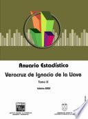 Anuario estadístico del estado de Veracruz 2005. Tomo II