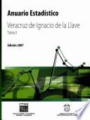 Anuario estadístico del estado de Veracruz 2007. Tomo II