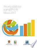 Anuario estadístico y geográfico de México 2017