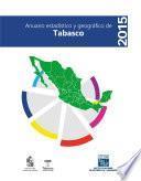 Anuario estadístico y geográfico de Tabasco 2015