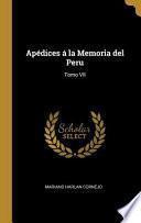 Apédices Á La Memoria Del Peru: