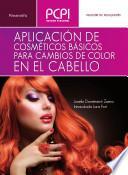 Aplicación de cosméticos básicos para cambios de color en el cabello