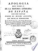 Apologia del tomo V. de la Historia literaria de España