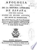 Apologia del tomo V. de la Historia literaria de España