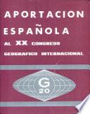 Aportación española al XX Congreso Geográfico Internacional