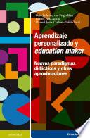 Aprendizaje personalizado y education maker