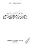 Aproximación a una bibliografía de la pintura española