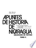 Apuntes de historia de Nicaragua: El ascenso revolucionario, el surgimiento y desarrollo del F.S.L.N. y la victoria sandinista (selección textos)