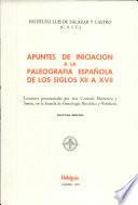 Apuntes de iniciación a la paleografía española de los siglos XII a XVII