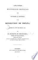 Apuntes histórico-críticos para escribir la historia de la revolución de España desde el año 1820 hasta 1823