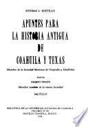Apuntes para la historia antigua de Coahuila y Texas