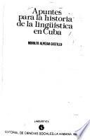Apuntes para la historia de la lingüística en Cuba