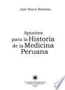 Apuntes para la historia de la medicina peruana