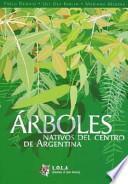 Árboles nativos del centro de Argentina