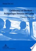 Archipiélagos Literarios Del Caribe