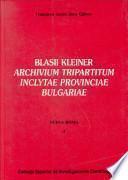 Archivium tripartitum inclytae provinciae bulgariae