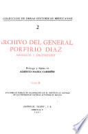 Archivo del general Porfirio Díaz, memorias y documentos: Memorias