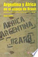 Argentina y África en el espejo de Brasil