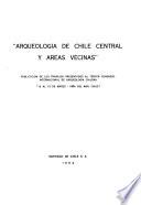 Arqueologia de Chile Central y areas vecinas