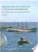Arqueología de la pesca en el Estrecho de Gibraltar