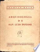 Arqueologia de San Luis Potosi