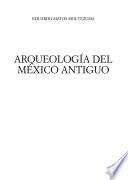 Arqueología del México antiguo