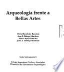 Arqueología frente a Bellas Artes