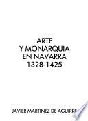 Arte y monarquía en Navarra, 1328-1425