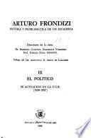 Arturo Frondizi, historia y problemática de un estadista