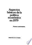 Aspectos básicos de la política económica en 1979