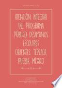 Atención integral del programa público, desayunos escolares calientes: Tepeaca, Puebla, México