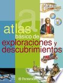 Atlas básico de exploraciones y descubrimientos