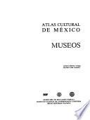 Atlas cultural de México: Museos