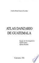 Atlas danzario de Guatemala