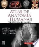 Atlas de Anatomía Humana por técnicas de imagen + StudentConsult
