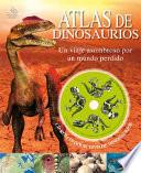 Atlas de Dinosaurios - Con CD-ROM